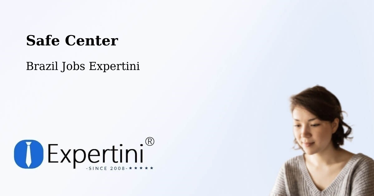 Safety Center – Arês - Brazil Jobs Expertini